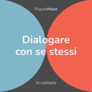 Dialogare con se stessi